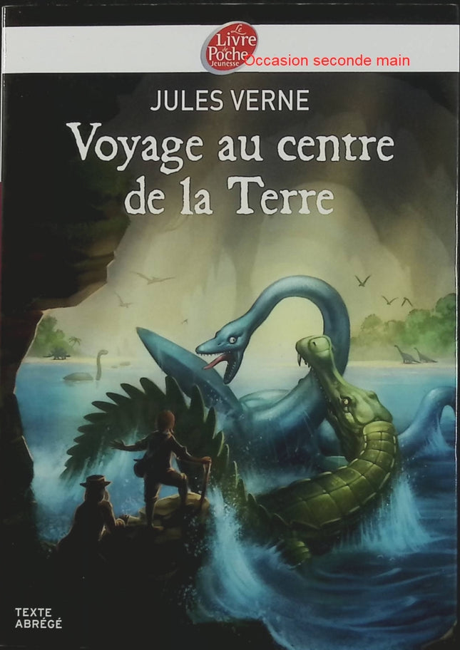Voyage au centre de la Terre – Jules Verne, texte abrégé, aventure fantastique et exploration souterraine - Livre