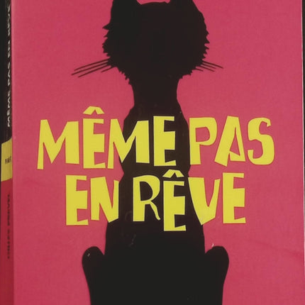 Même pas en rêve – Gilles Prevel – Roman humoristique et aventure pleine de rebondissements - Livre