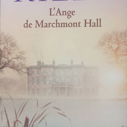 L’Ange de Marchmont Hall – Lucinda Riley – Roman secrets de famille et suspense - Livre