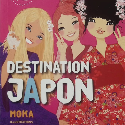Kinra Girls Tome 5 – Destination Japon – Moka, Anne Cresci – roman jeunesse, aventure, voyage, Japon, culture et amitié - Livre