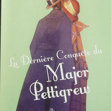 La Dernière Conquête du major Pettigrew – Helen Simonson – Roman britannique, comédie de mœurs, amour, famille et société - Livre