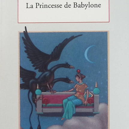 La Princesse de Babylone de Voltaire – Conte philosophique classique, satire sociale et aventure littéraire du siècle des Lumières - Livre
