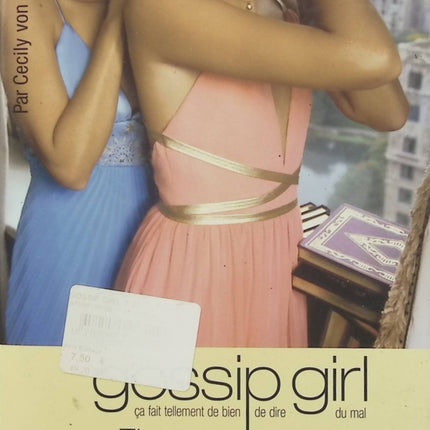 Gossip Girl – T’as pas intérêt de m’oublier – Cecily von Ziegesar, roman jeunesse ado entre secrets, amitiés, rivalités et scandales à New York - Livre