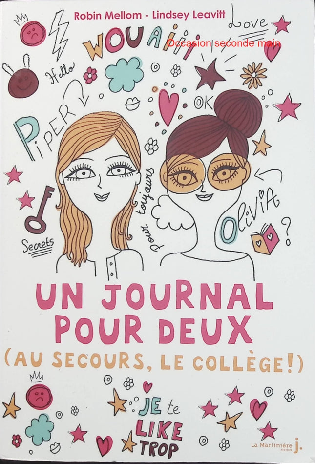 Un Journal pour deux – Au secours, le collège ! – Robin Mellom et Lindsey Leavitt | Roman jeunesse humoristique, amitié et rentrée scolaire - Livre