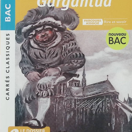 Rabelais – Gargantua Texte intégral, classique de la littérature française, satire humaniste et roman incontournable pour les études scolaires - Livre