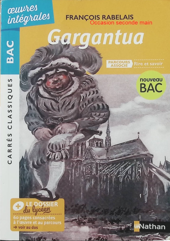 Rabelais – Gargantua Texte intégral, classique de la littérature française, satire humaniste et roman incontournable pour les études scolaires - Livre