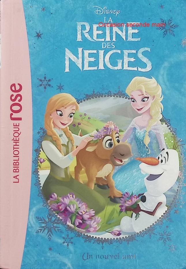 La Reine des Neiges Tome 1 – Un Nouvel Ami – Walt Disney – Bibliothèque Rose, histoire jeunesse, Elsa et Anna - Livre