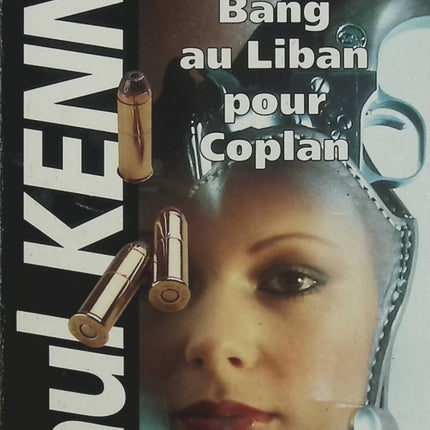 Bang au Liban pour Coplan – Paul Kenny, roman d’espionnage, agent secret et aventure internationale - Livre