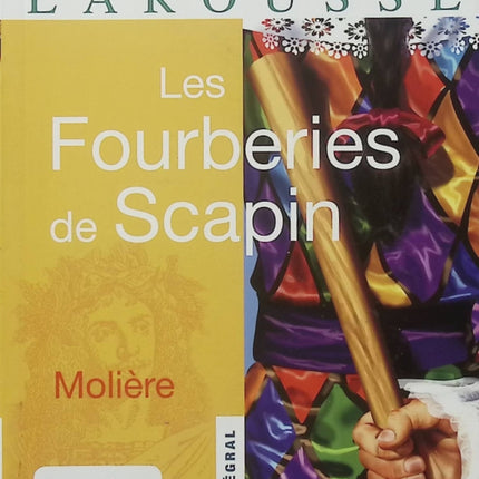Les Fourberies de Scapin – Molière – Comédie – Petits Classiques Larousse – Collège - Livre