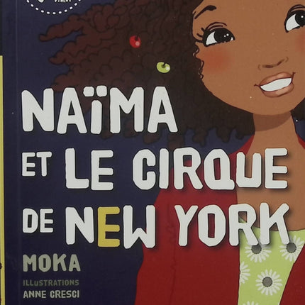 Kinra Girls – Naïma et le cirque de New York – Moka, Anne Cresci – roman jeunesse, aventure, cirque, New York et amitié - Livre