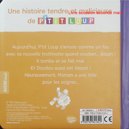 P'tit Loup a un bobo - Orianne Lallemand - Eléonore Thuillier - Album jeunesse - Trottinette - Doudou - Livre