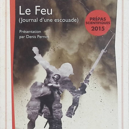 Le Feu – Journal d’une escouade – Henri Barbusse, grand roman sur la Première Guerre mondiale - Livre