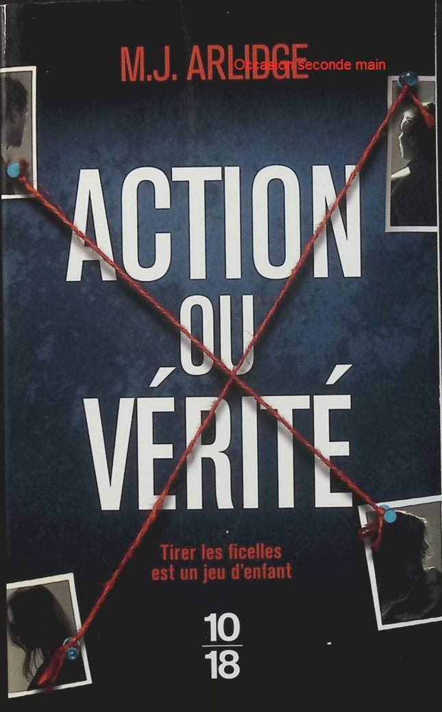 Action ou vérité – M. J. Arlidge, thriller psychologique haletant entre enquête, secrets et suspense - Livre