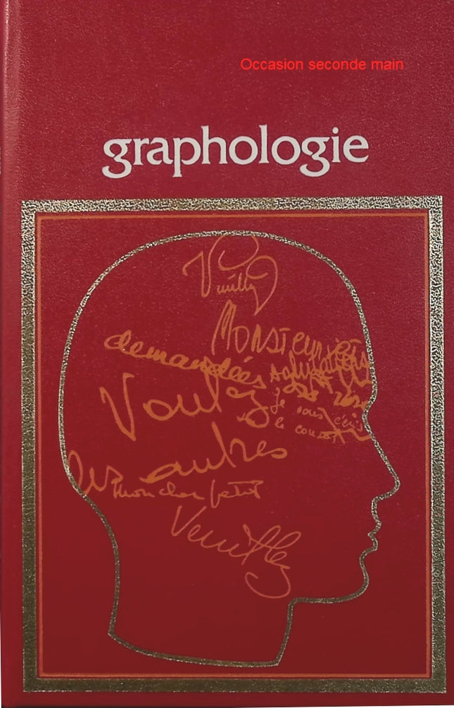 Le caractère par l’écriture – Raymonde Demazère, traité de graphologie et analyse de l’écriture manuscrite - Livre