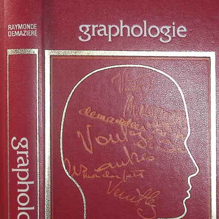 Le caractère par l’écriture – Raymonde Demazère, traité de graphologie et analyse de l’écriture manuscrite - Livre