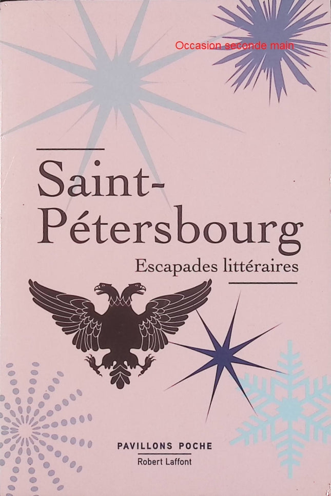 Saint-Pétersbourg, escapades littéraires – Collectif d'auteurs – Voyage culturel et littérature russe – Livre d'occasion - Livre