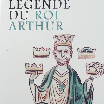 La Légende du roi Arthur 550-1250 – Martin Aurell | Histoire médiévale, chevaliers de la Table ronde et origines du mythe arthurien - Livre