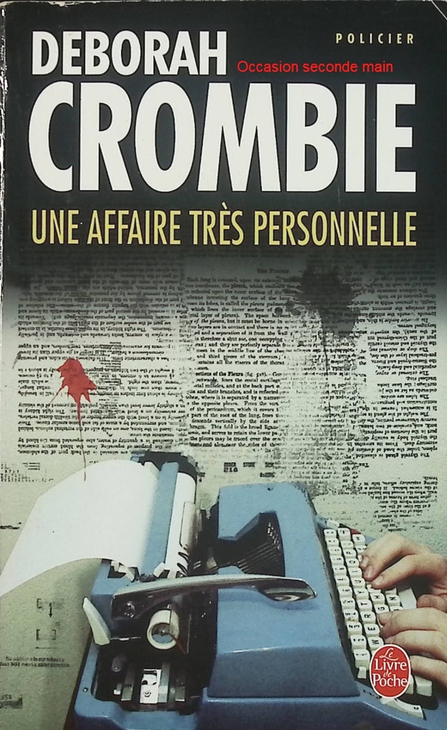 Une affaire très personnelle – Deborah Crombie – Enquête de Duncan Kincaid et Gemma James – Polar britannique – Livre d'occasion - Livre