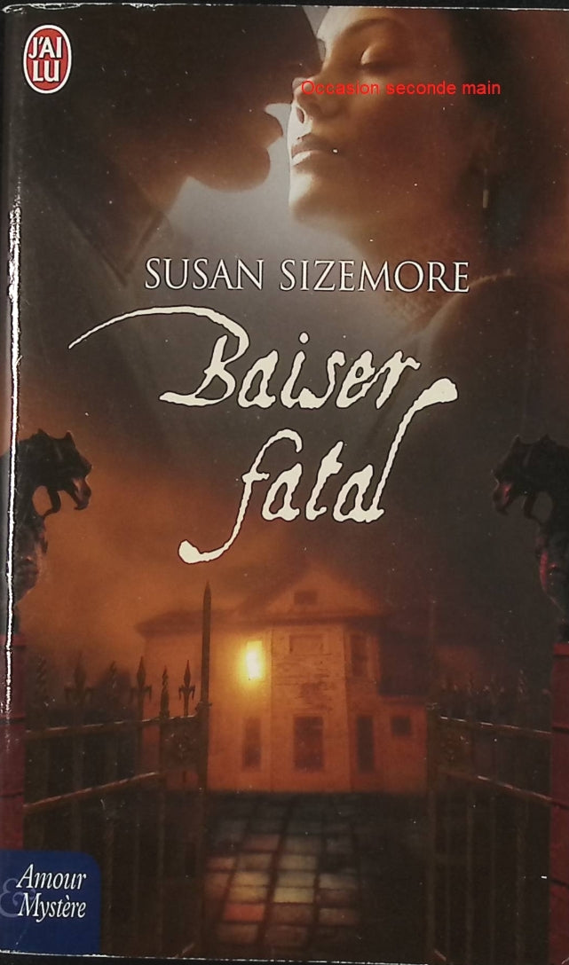 Baiser fatal – Susan Sizemore – Romance paranormale avec vampires – Livre d'occasion - Livre