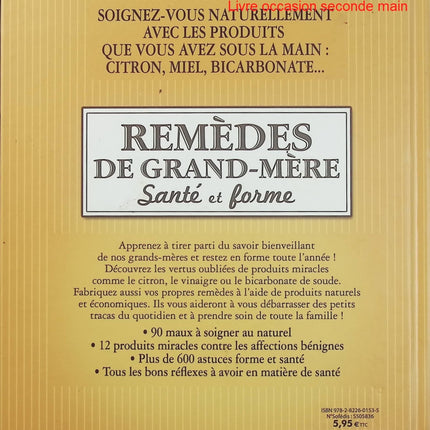 Remèdes de Grand-Mère - Brozinska Anastas - Santé naturelle et astuces du quotidien - Livre