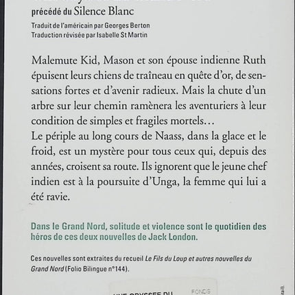 Une Odyssée du Grand Nord - Le Silence blanc - Jack London - Romans d’aventure d’occasion dans les paysages sauvages du Yukon - Livre