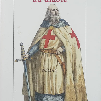 Les Frères du diable – Gilbert Bordes – Roman historique sur les Templiers et le Moyen Âge - Livre