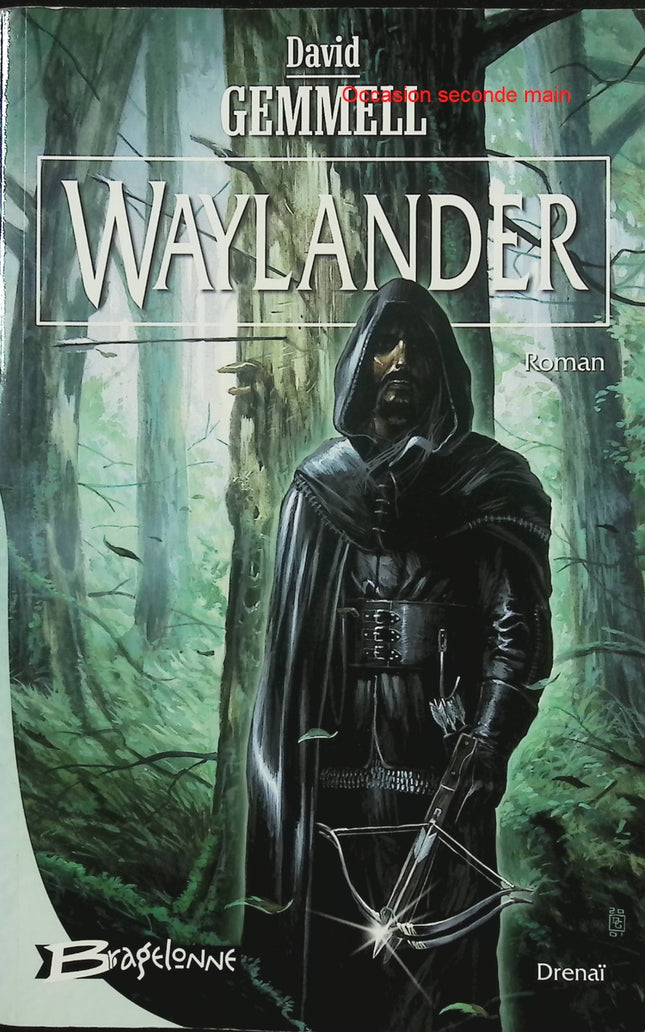 Waylander – David Gemmell – Roman de fantasy héroïque, assassin légendaire et aventure épique - Livre