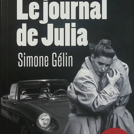Le journal de Julia Simone Gélin Roman historique suspense - Livre
