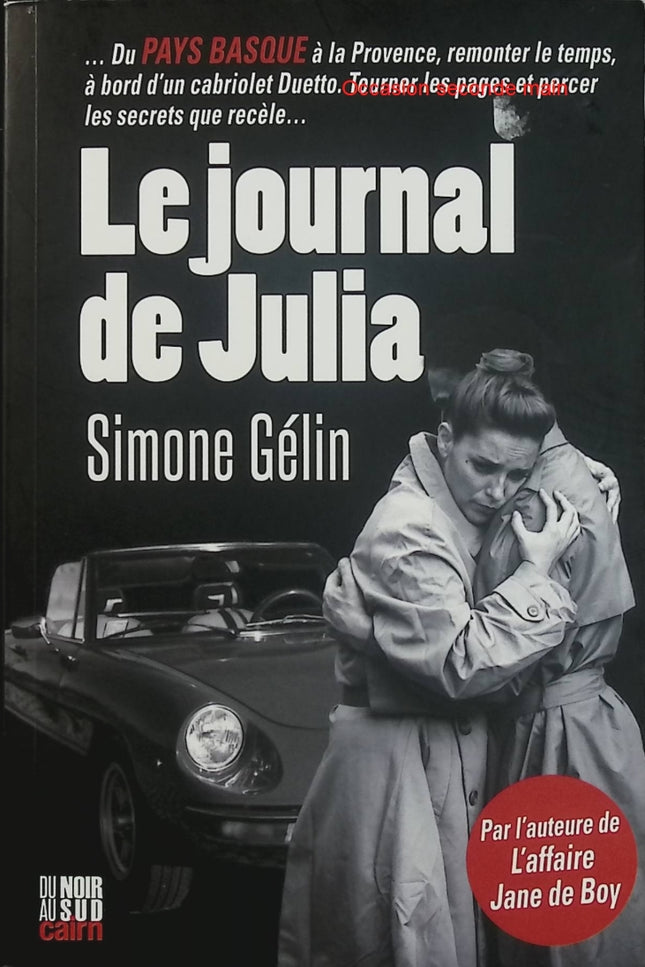 Le journal de Julia Simone Gélin Roman historique suspense - Livre