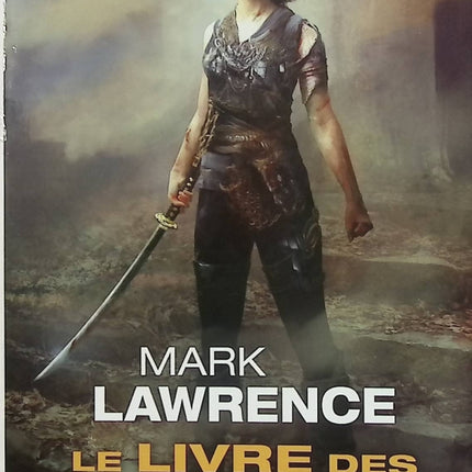 Le Livre des Anciens Tome 1 : Sœur écarlate – Mark Lawrence – Roman de fantasy sombre – Formation, survie et destin d’une tueuse - Livre