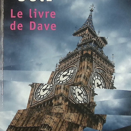 Le Livre de Dave – Will Self – Roman d'anticipation et satire dystopique – Livre d'occasion - Livre