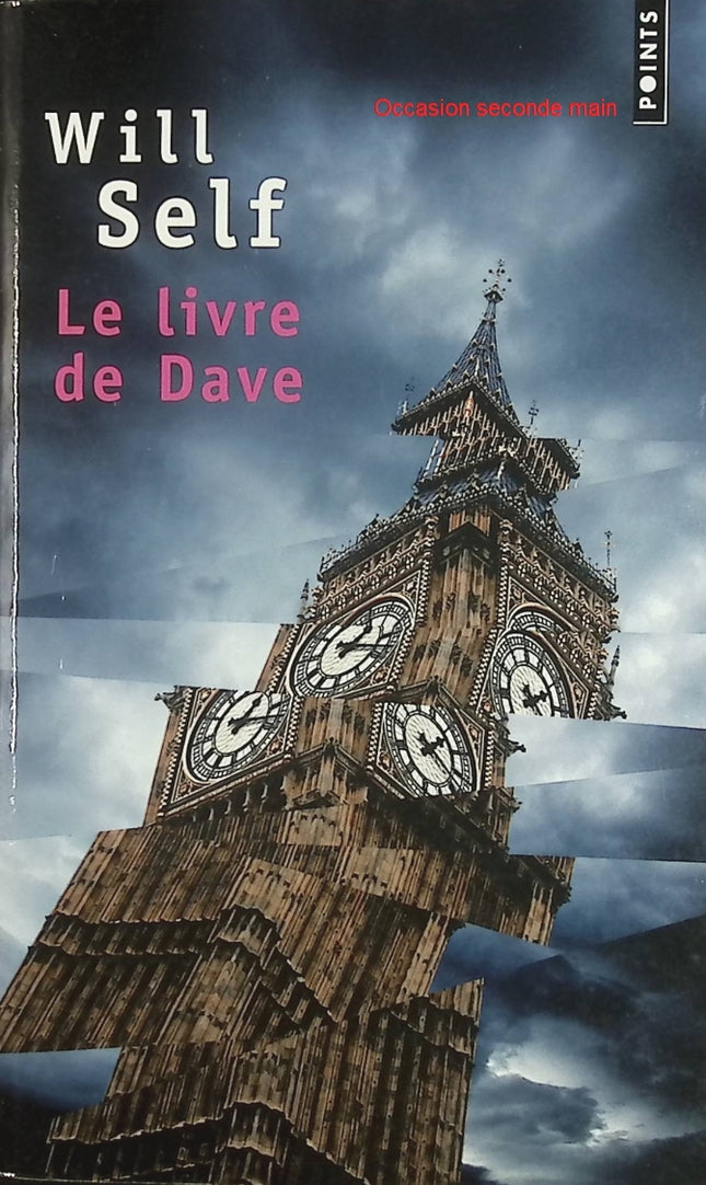 Le Livre de Dave – Will Self – Roman d'anticipation et satire dystopique – Livre d'occasion - Livre