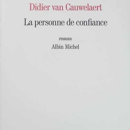 La Personne de confiance - Didier van Cauwelaert - Roman contemporain d'occasion - Livre