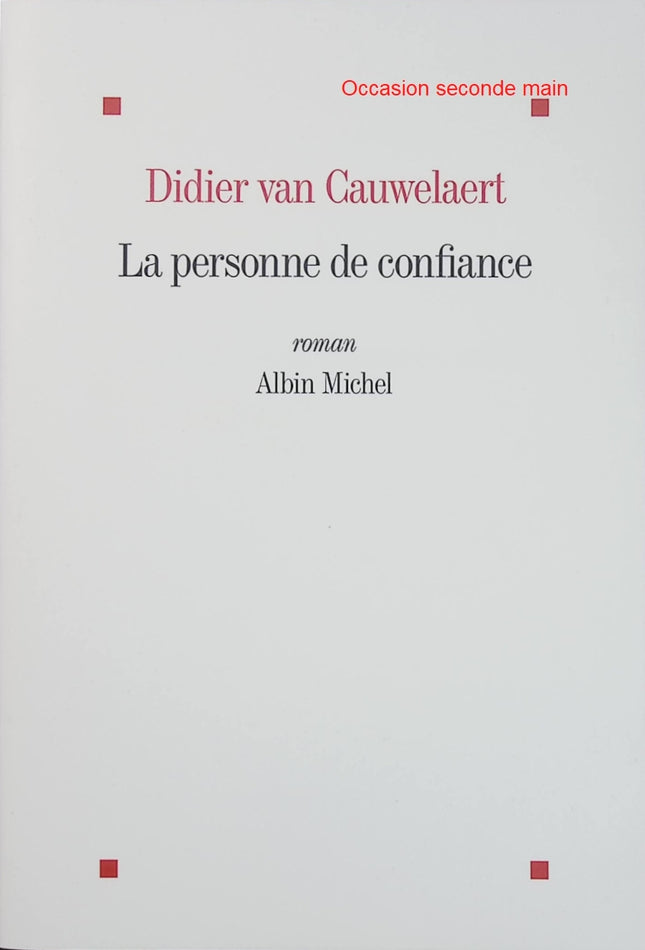 La Personne de confiance - Didier van Cauwelaert - Roman contemporain d'occasion - Livre