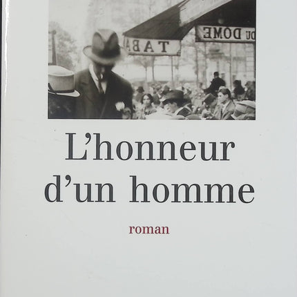 L’honneur d’un homme – Alan Massie – Roman historique, drame moral et destinée politique dans l’Europe du XXe siècle - Livre