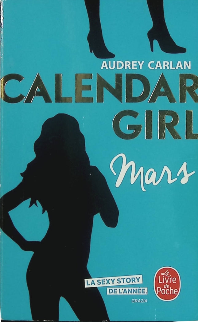 Mars (Calendar Girl, Tome 3) - Audrey Carlan - Romance contemporaine d'occasion - New Romance - Livre