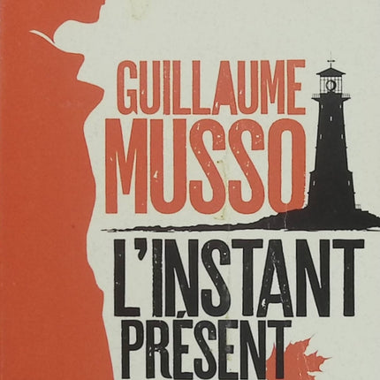 L'Instant présent – Guillaume Musso – roman contemporain, suspense, amour, voyage dans le temps et mystère - Livre