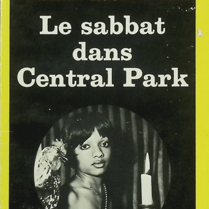 Le Sabbat dans Central Park – William Hjortsberg – Roman noir fantastique et enquête occulte - Livre