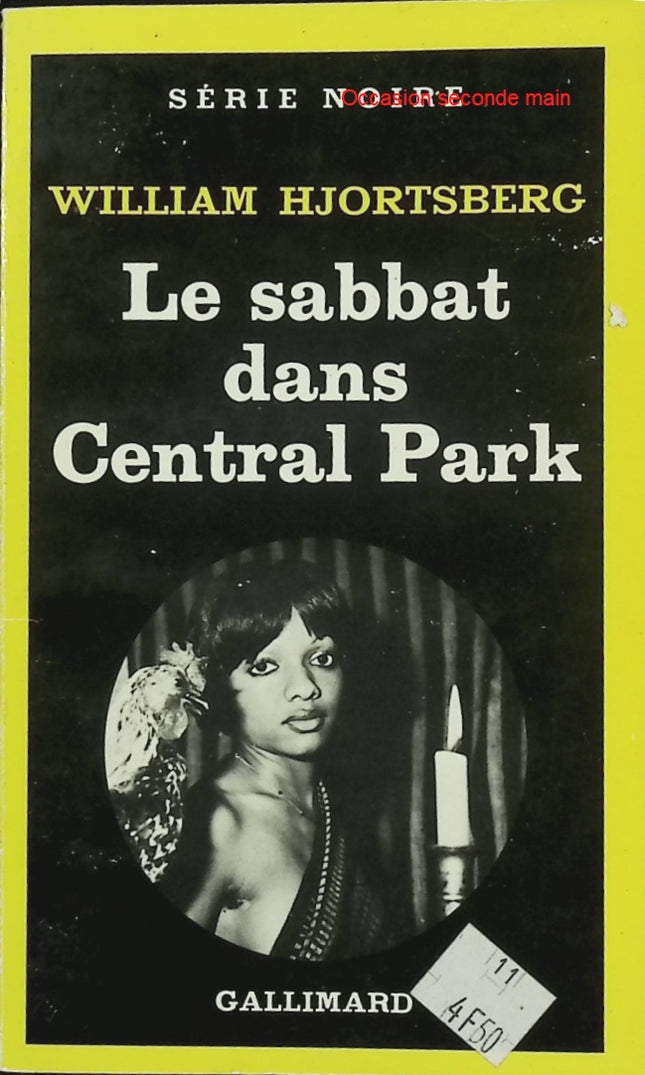 Le Sabbat dans Central Park – William Hjortsberg – Roman noir fantastique et enquête occulte - Livre