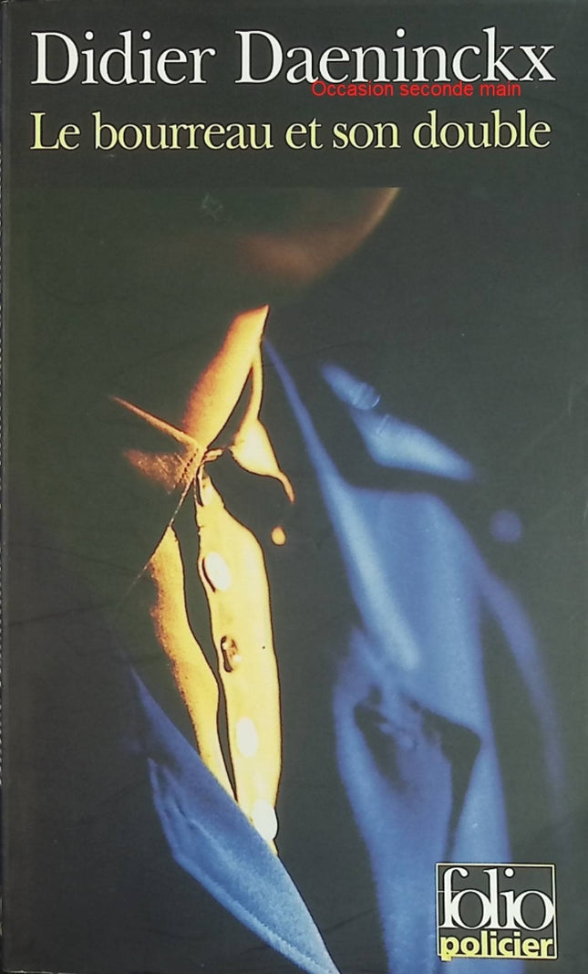 Le Bourreau et son double – Didier Daeninckx – Polar noir en Seine-Saint-Denis – Livre d'occasion - Livre