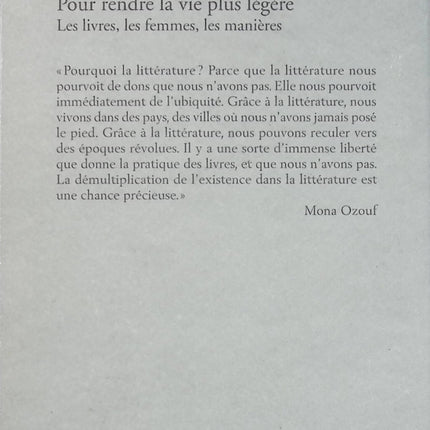 Pour rendre la vie plus légère – Les livres, les femmes, les manières – Mona Ozouf & Alain Finkielkraut – essai littérature et réflexion – livre d’occasion - Livre