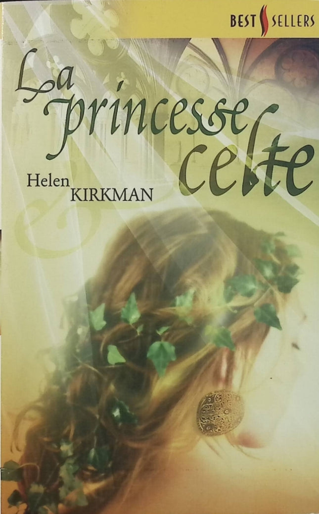 La princesse celte - Helen Kirkman - Romance historique médiévale d'occasion - Angleterre du VIIIe siècle - Livre