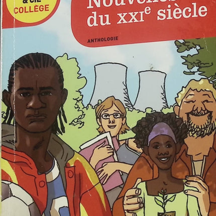 Nouvelles du XXIe siècle – Huit nouvelles sur le monde contemporain – Classiques & Cie Collège - Livre