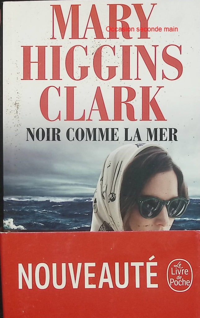 Noir comme la mer - Mary Higgins Clark - Thriller policier et suspense en mer - Livre d'occasion - Livre
