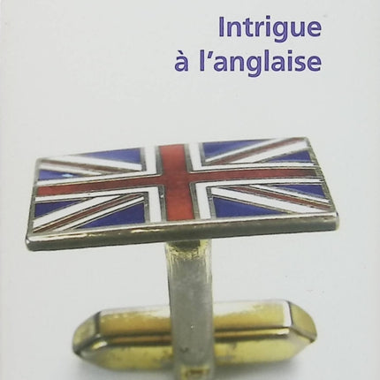 Intrigue à l’anglaise – Adrien Goetz – Roman policier historique – Enquête, art et mystère en Angleterre - Livre