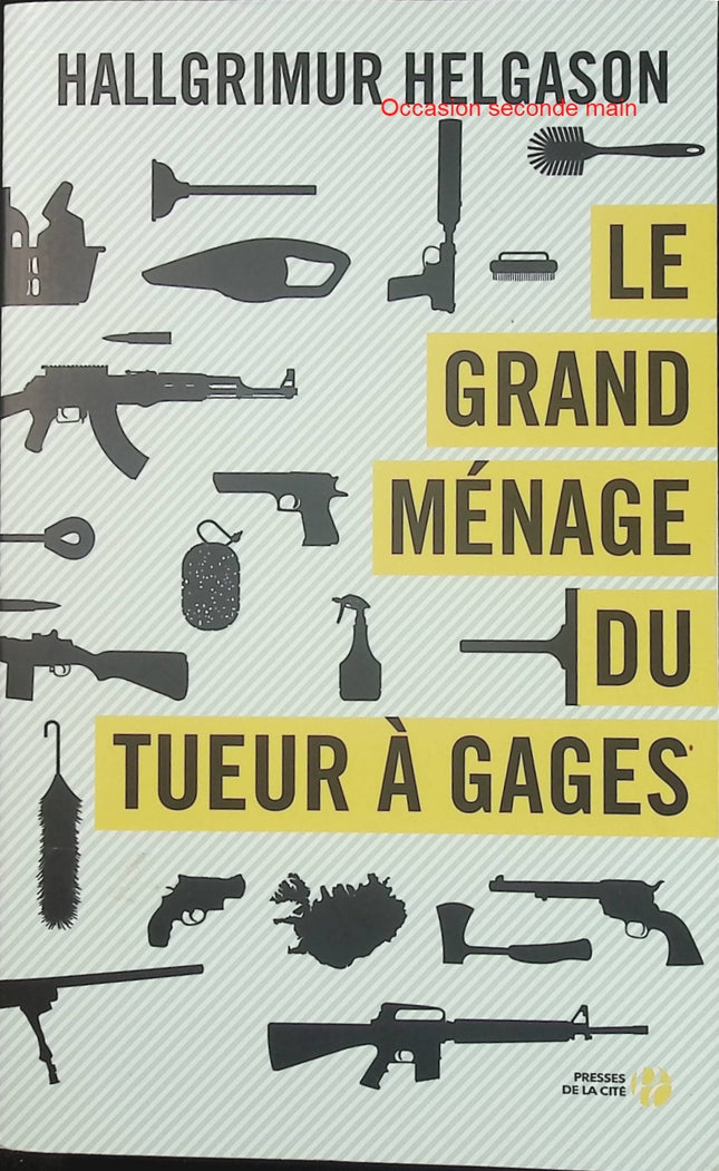 Le Grand Ménage du tueur à gages - Hallgrímur Helgason - Roman noir humoristique d'occasion - Livre