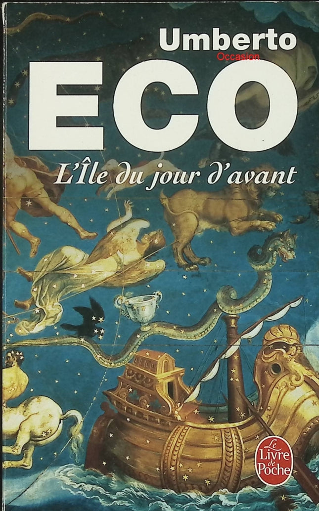 L’Île du jour d’avant – Umberto Eco – Roman historique et philosophique – Naufrage, temps et mystère au XVIIe siècle - Livre