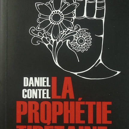 La Prophétie tibétaine – Daniel Contel – roman polar ésotérique tibétain - Livre