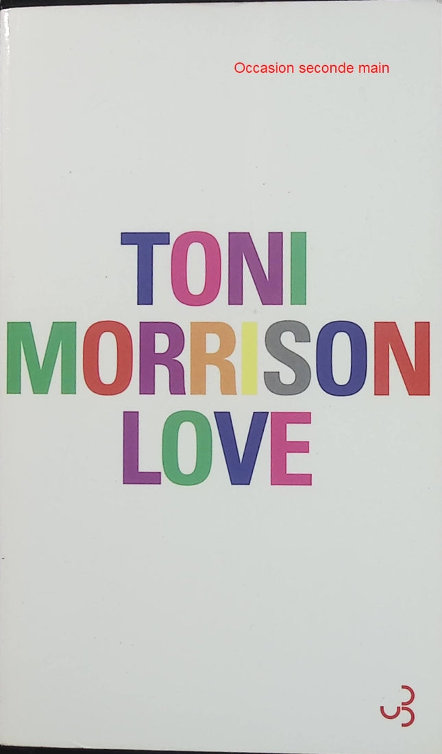 Love Toni Morrison Roman littérature américaine - Livre