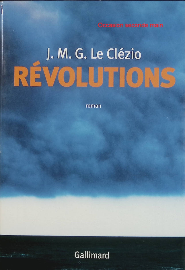 Révolutions – J. M. G. Le Clézio – roman autobiographique français littérature contemporaine quête identitaire - Livre